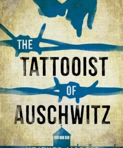 The Tattooist of Auschwitz
