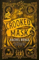 The Crooked Mask (sequel to The Twisted Tree) | 9781471409127