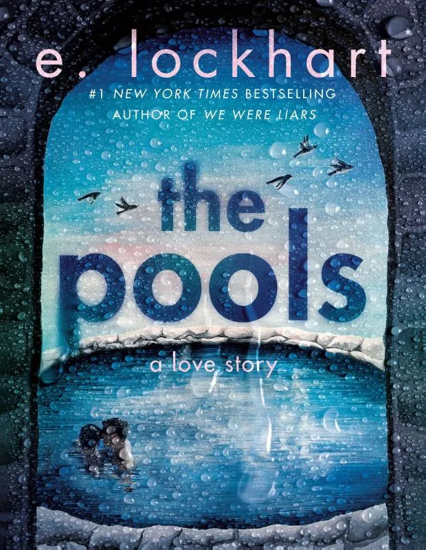 The Pools - the dazzling new novel from New York Times bestselling author of We Were Liars | 9781471422201 The Pools - the dazzling new novel from New York Times bestselling author of We Were Liars