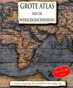 Grote atlas van de wereldgeschiedenis