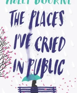 The Places I've Cried in Public
