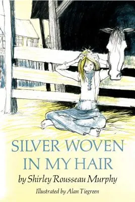 Silver Woven in My Hair | 9781481458658 Silver Woven in My Hair