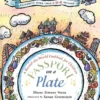 Passport on a Plate A Round-the-World Cookbook for Children | 9781481488075