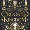 Crooked Kingdom Collector's Edition | 9781444977479 Crooked Kingdom Collector's Edition | 9781444977479