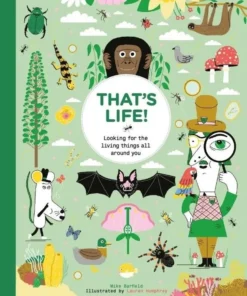 That's Life! Looking for the Living Things All Around You