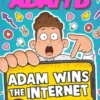 Adam Wins the Internet | 9781526665386 Adam Wins the Internet | 9781526665386