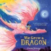 We Grew a Dragon - An uplifting story about families, friendship and fiery magic | 9781471405839 We Grew a Dragon - An uplifting story about families, friendship and fiery magic | 9781471405839