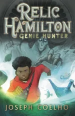 Relic Hamilton, Genie Hunter | 9781529514377 Relic Hamilton, Genie Hunter | 9781529514377