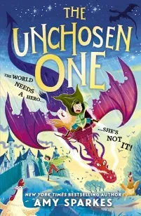 The world needs a hero. She's not it! A funny and magical adventure for ages 8-10, from the author of THE HOUSE AT THE EDGE OF MAGIC | 9781529525700 The world needs a hero. She's not it! A funny and magical adventure for ages 8-10, from the author of THE HOUSE AT THE EDGE OF MAGIC