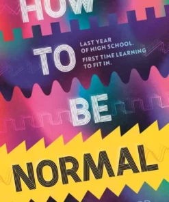 How to be Normal