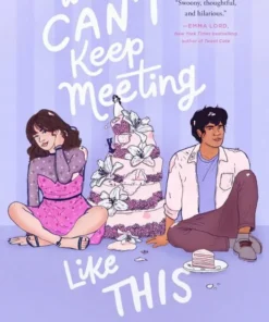 We Can't Keep Meeting Like This