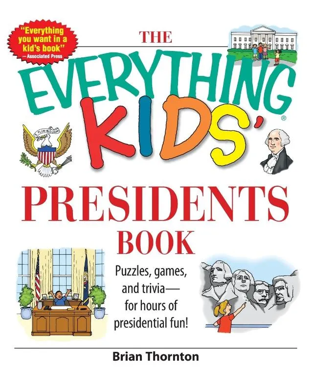 The Everything Kids' Presidents Book | 9781598692624 The Everything Kids' Presidents Book