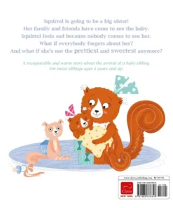 Squirrel Is Going to Be a Big Sister | 9781605376318