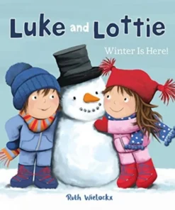 Luke and Lottie. Winter Is Here!