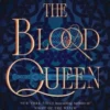 The Blood Queen | 9781471418303