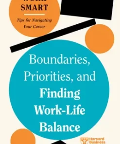Boundaries, Priorities, and Finding Work-Life Balance