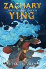 Zachary Ying and the Dragon Emperor | 9781665910798