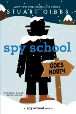 Spy School Goes North | 9781665932486
