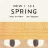 Now I See Spring | 9781774886779