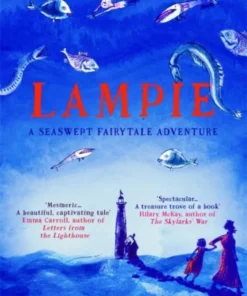 Lampie - A seaswept fairytale and adventure