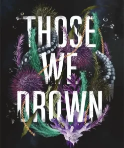 Those We Drown