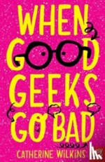 When Good Geeks Go Bad | 9781788000260