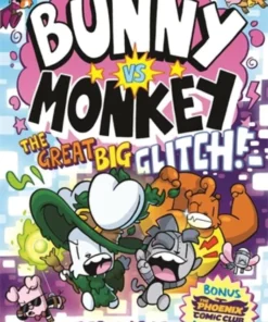 The Great Big Glitch (a Phoenix Comic Book, from the multi-million-selling creative genius Jamie Smart)