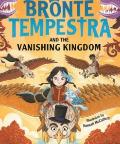 Bronte Tempestra and the Vanishing Kingdom