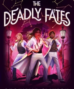 The Deadly Fates (The Marvellers 3)
