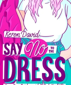 Say No to the Dress