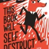 This Book Will Self-Destruct | 9780063415133