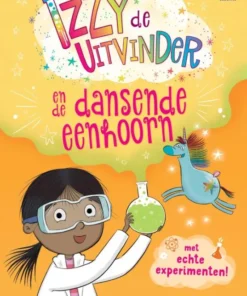 Izzy de uitvinder en de dansende eenhoorn