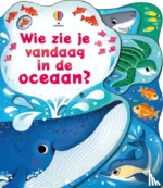 Wie zie je vandaag in de oceaan? | 9789025780098