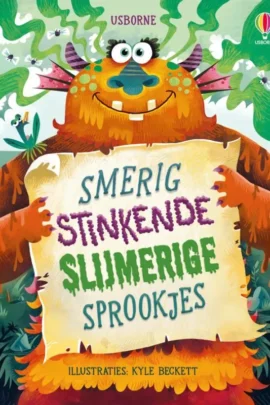 Smerig stinkende slijmerige sprookjes / druk 1