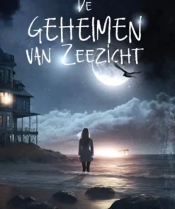 De geheimen van Zeezicht