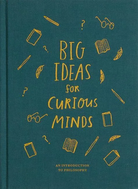 Big Ideas for Curious Minds | 9781999747145 Big Ideas for Curious Minds