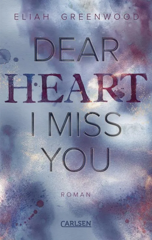 Dear Heart I Miss You | 9783551585486 Dear Heart I Miss You