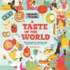 A Taste of the World (New Edition) - What People Eat and How They Celebrate Around the Globe | 9789083162089
