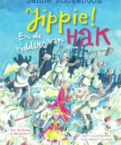 Jippie! En de ridders van Hak