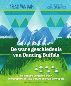 en andere verhalen over de oorspronkelijke bewoners van de wereld