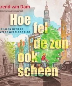 Hoe fel de zon ook scheen