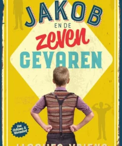 Jakob en de zeven gevaren