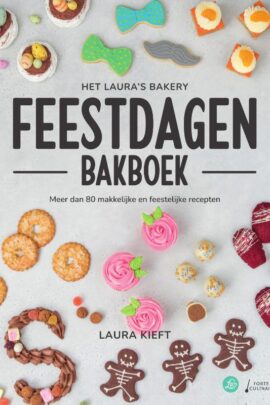 Het Laura's Bakery Feestdagen Bakboek