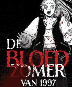 De bloedzomer van 1997