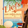 Liefs aan mijn exen - Een zomer van halve waarheden en tweede kansen | 9789000404728 Liefs aan mijn exen - Een zomer van halve waarheden en tweede kansen | 9789000404728