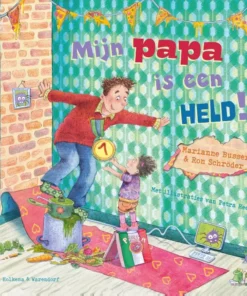 Mijn papa is een held!