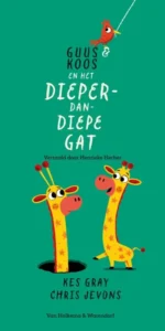 Guus & Koos en het dieper-dan-diepe gat | 9789000397327 Guus & Koos en het dieper-dan-diepe gat | 9789000397327