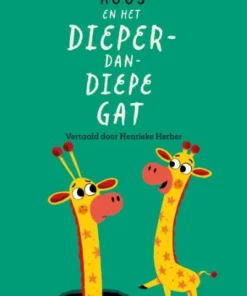 Guus & Koos en het dieper-dan-diepe gat