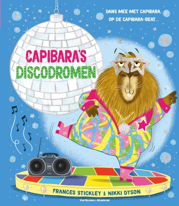 Capibara's discodromen | 9789000402038 Capibara's discodromen