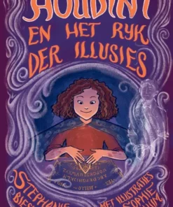 Houdini en het Rijk der Illusies